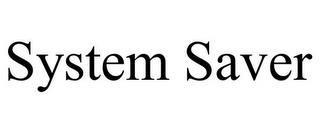 SYSTEM SAVER trademark