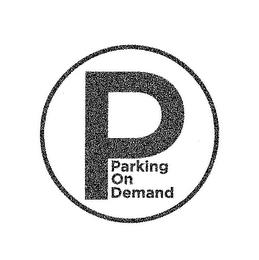 P PARKING ON DEMAND trademark