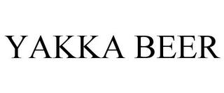 YAKKA BEER trademark