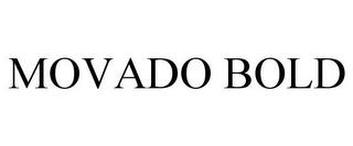 MOVADO BOLD trademark