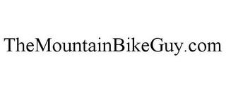 THEMOUNTAINBIKEGUY.COM trademark