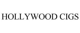 HOLLYWOOD CIGS trademark