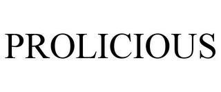 PROLICIOUS trademark