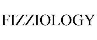 FIZZIOLOGY trademark