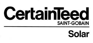 CERTAINTEED SAINT-GOBAIN SOLAR trademark