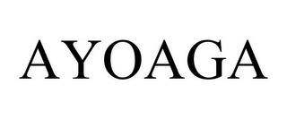 AYOAGA trademark