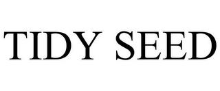 TIDY SEED trademark