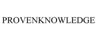 PROVENKNOWLEDGE trademark