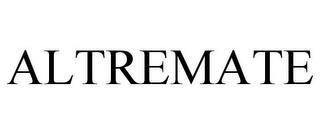 ALTREMATE trademark