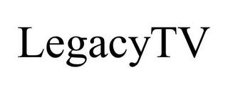 LEGACYTV trademark