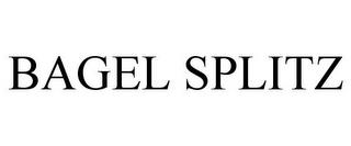 BAGEL SPLITZ trademark