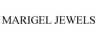 MARIGEL JEWELS trademark