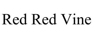 RED RED VINE trademark