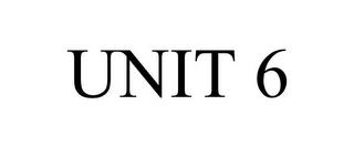 UNIT 6 trademark