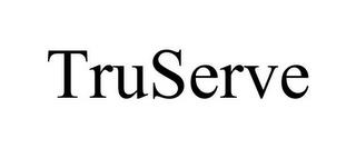 TRUSERVE trademark