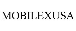 MOBILEXUSA trademark