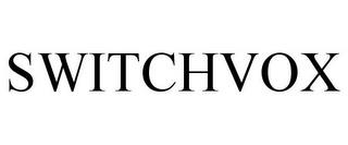 SWITCHVOX trademark