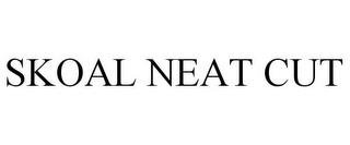 SKOAL NEAT CUT trademark