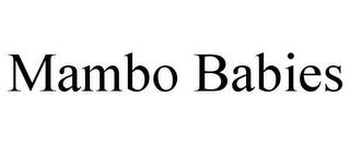 MAMBO BABIES trademark