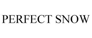 PERFECT SNOW trademark