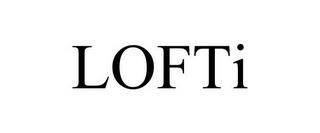 LOFTI trademark