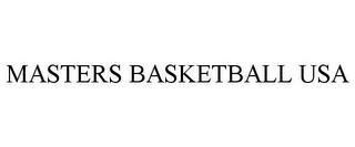 MASTERS BASKETBALL USA trademark