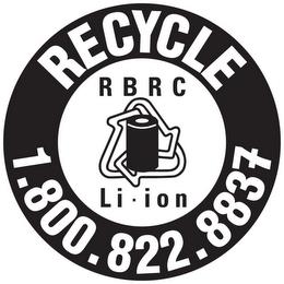 RECYCLE 1.800.822.8837 RBRC LI-ION trademark