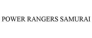 POWER RANGERS SAMURAI trademark