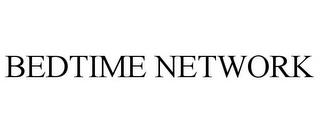 BEDTIME NETWORK trademark