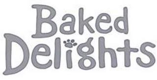 BAKED DELIGHTS trademark