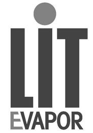 LIT EVAPOR trademark