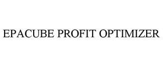 EPACUBE PROFIT OPTIMIZER trademark