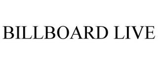 BILLBOARD LIVE trademark