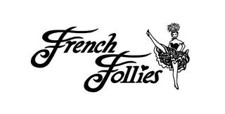 FRENCH FOLLIES trademark