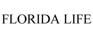 FLORIDA LIFE trademark