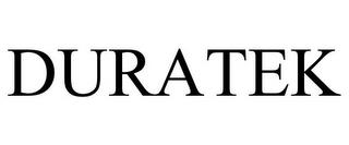 DURATEK trademark