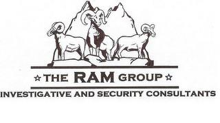 THE RAM GROUP INVESTIGATIVE AND SECURITY CONSULTANTS trademark