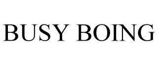 BUSY BOING trademark