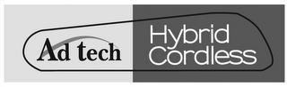 AD TECH HYBRID CORDLESS trademark