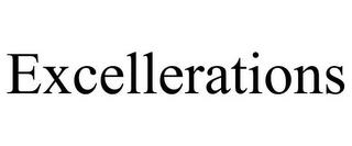 EXCELLERATIONS trademark