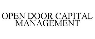 OPEN DOOR CAPITAL MANAGEMENT trademark