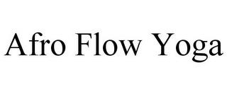 AFRO FLOW YOGA trademark