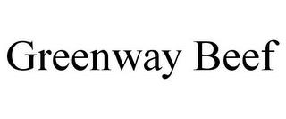 GREENWAY BEEF trademark