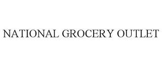 NATIONAL GROCERY OUTLET trademark