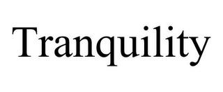 TRANQUILITY trademark