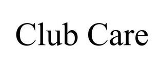 CLUB CARE trademark