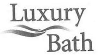 LUXURY BATH trademark