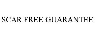 SCAR FREE GUARANTEE trademark