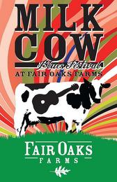 MILK COW BLUES FESTIVAL AT FAIR OAKS FARMS FAIR OAKS FARMS trademark