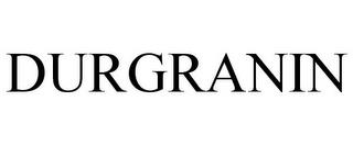 DURGRANIN trademark